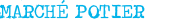 MARCH&Eacute; POTIER
